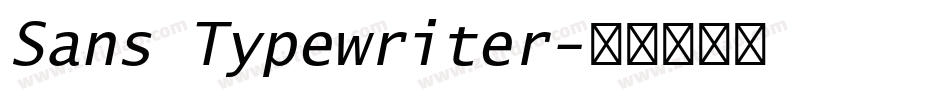 Sans Typewriter字体转换